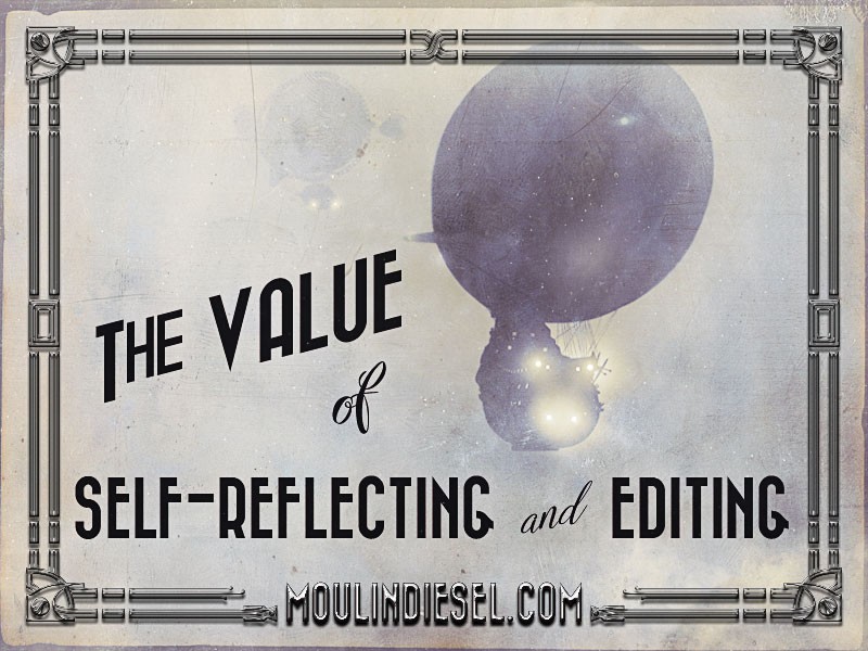 The Value of Self-Reflecting and Editing