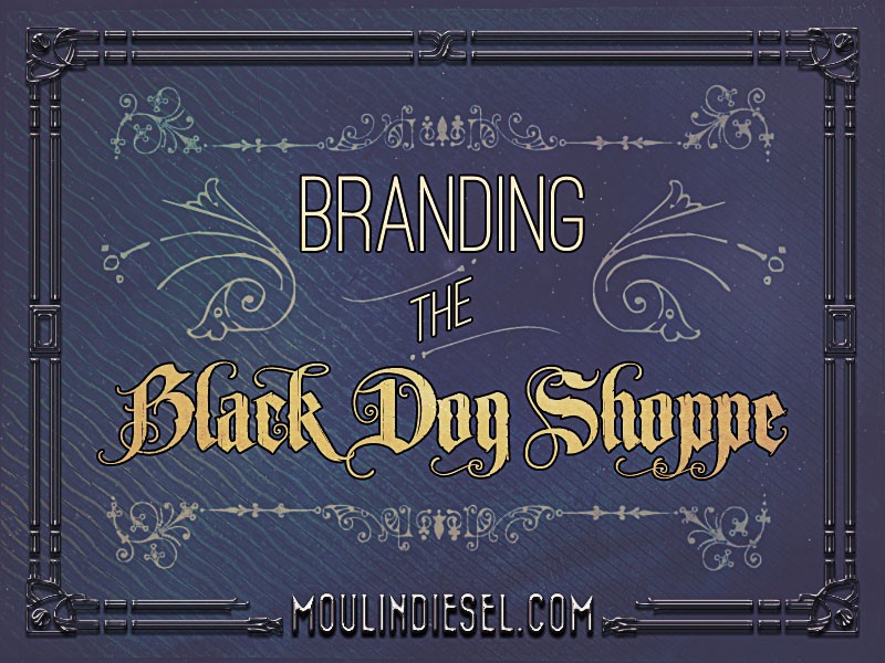 Branding the Black Dog Shoppe